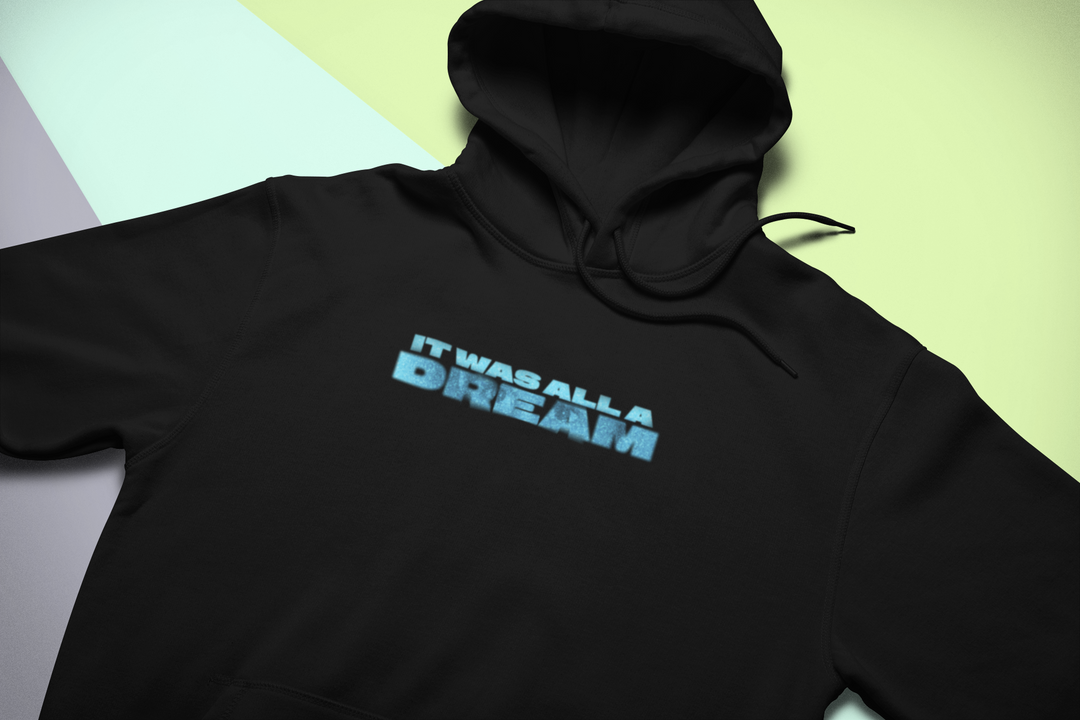 IT WAS ALL A DREAM OVERSIZED HOODIE